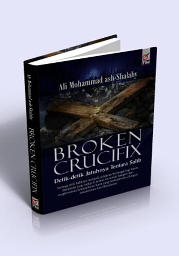 Buku Broken CLUCIFIX Buku Sejarah Islam, Perang Salib