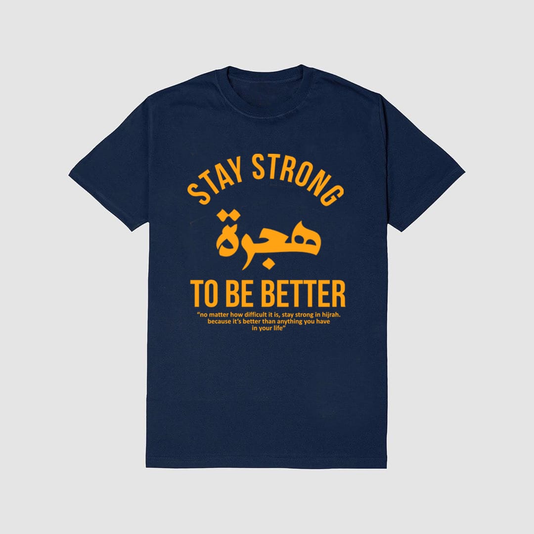 Kaos Distro Muslim Hidcom | Stay Strong Hijrah To Be Better